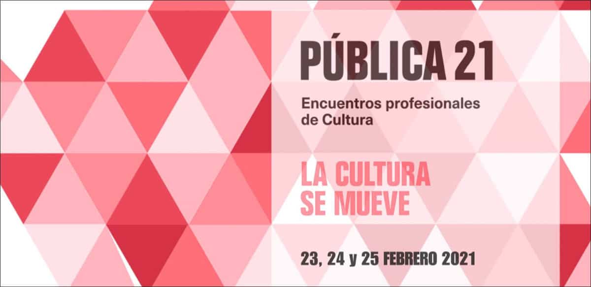 Pública21 encuentro digital La cultura se mueve